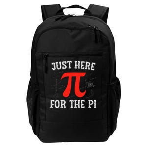 Just Here For The Pi Happy Pi Day Math Teacher Daily Commute Backpack