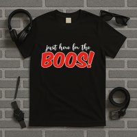 Just Here For The Boos Funny Halloween T-Shirt