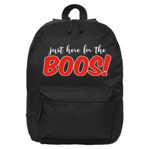 Just Here For The Boos Funny Halloween 16 in Basic Backpack