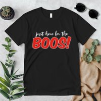 Just Here For The Boos Funny Halloween Premium T-Shirt