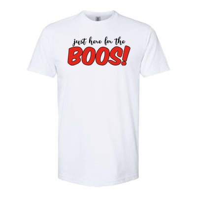 Just Here For The Boos Funny Halloween Softstyle® CVC T-Shirt