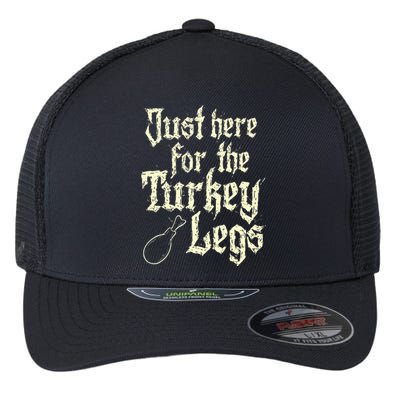 Just Here For Turkey Legs Renaissance Faire Ren Festival Flexfit Unipanel Trucker Cap