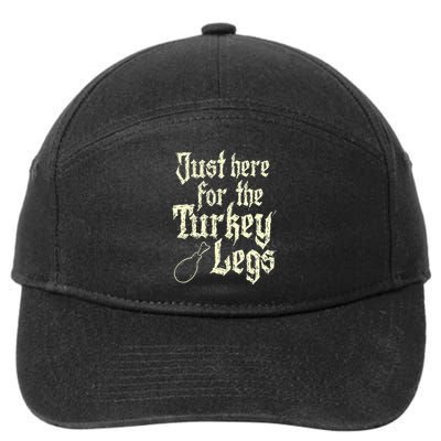 Just Here For Turkey Legs Renaissance Faire Ren Festival 7-Panel Snapback Hat