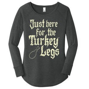 Just Here For Turkey Legs Renaissance Faire Ren Festival Women's Perfect Tri Tunic Long Sleeve Shirt