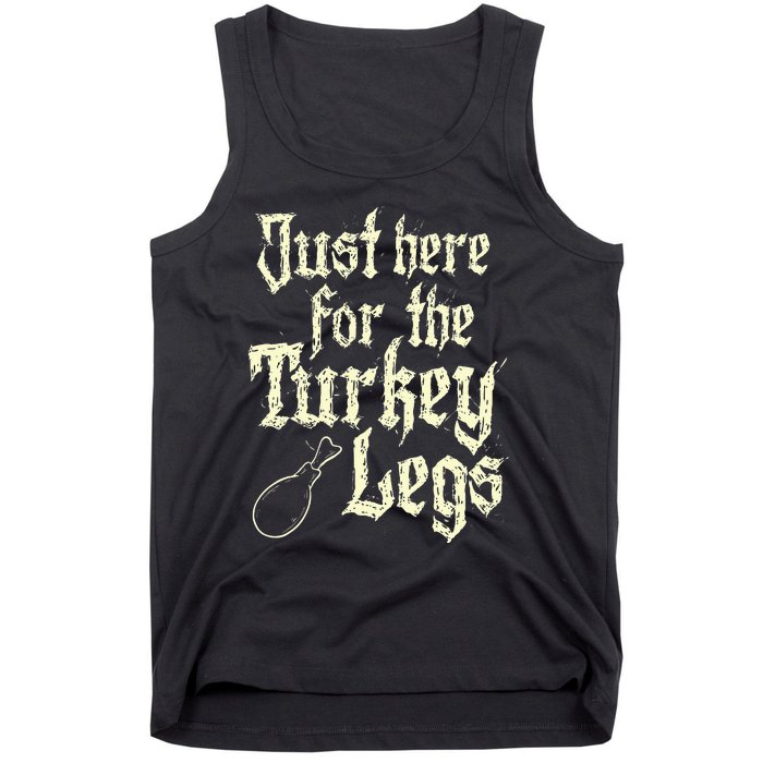 Just Here For Turkey Legs Renaissance Faire Ren Festival Tank Top