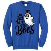 Just Here For The Boos Ghost Humor Funny Gift Sweatshirt