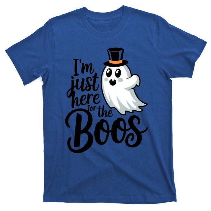 Just Here For The Boos Ghost Humor Funny Gift T-Shirt