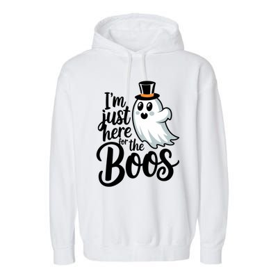 Just Here For The Boos Ghost Humor Funny Gift Garment-Dyed Fleece Hoodie