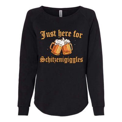 Just Here For Schitzengiggles Funny Oktoberfest Womens California Wash Sweatshirt