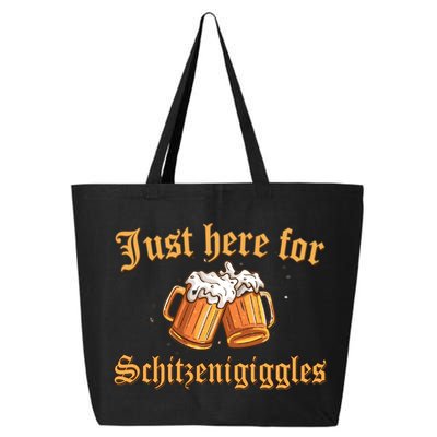 Just Here For Schitzengiggles Funny Oktoberfest 25L Jumbo Tote
