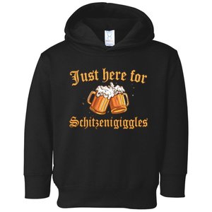 Just Here For Schitzengiggles Funny Oktoberfest Toddler Hoodie