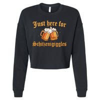Just Here For Schitzengiggles Funny Oktoberfest Cropped Pullover Crew