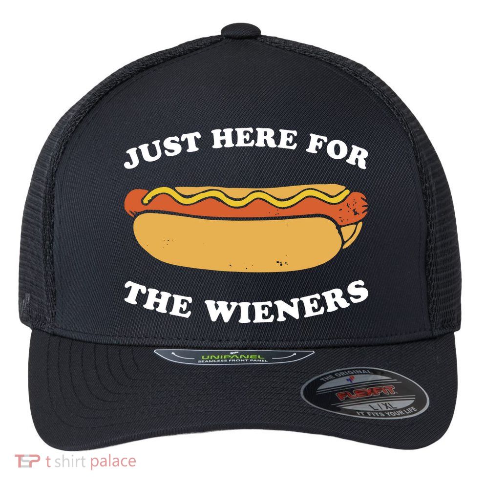 I'm Just Here For The Wieners 4th Of July Shirts Flexfit Unipanel Trucker Cap