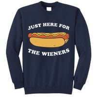 I'm Just Here For The Wieners 4th Of July Shirts Tall Sweatshirt