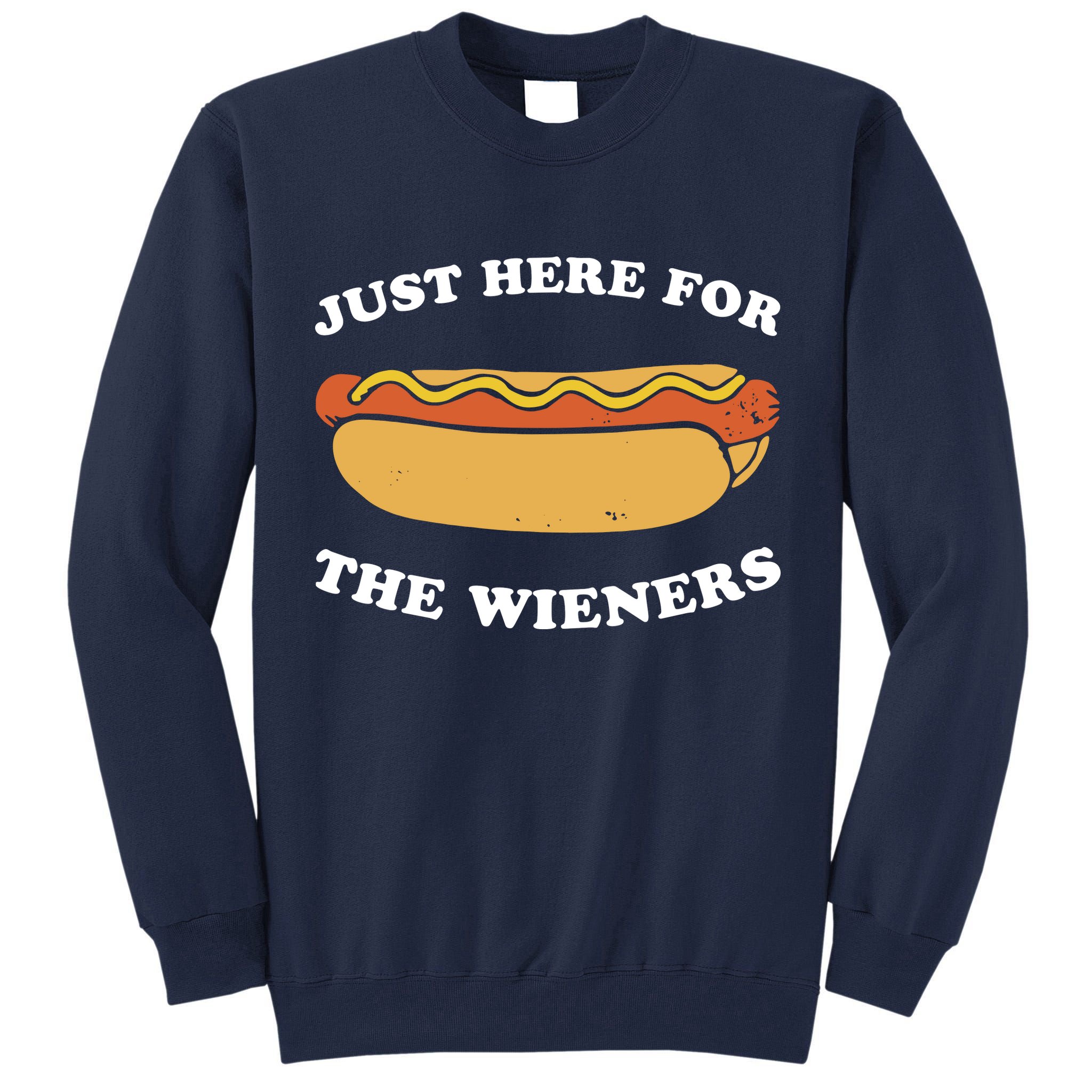 I'm Just Here For The Wieners 4th Of July Shirts Tall Sweatshirt