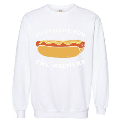 I'm Just Here For The Wieners 4th Of July Shirts Garment-Dyed Sweatshirt