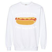 I'm Just Here For The Wieners 4th Of July Shirts Garment-Dyed Sweatshirt