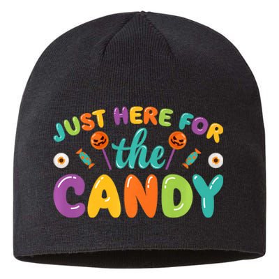 Just Here For The Candy Funny Halloween Sustainable Beanie