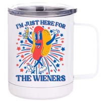 Just Here For The Wieners Hot Dog Funny 4th Of July 12 oz Stainless Steel Tumbler Cup