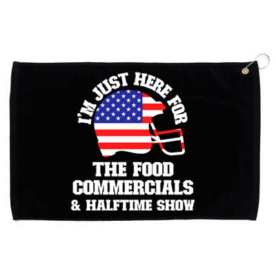 Just Here For Food Commercials And Halftime Show Usa Football Gift Grommeted Golf Towel