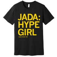 Jada Hype Girl Premium T-Shirt