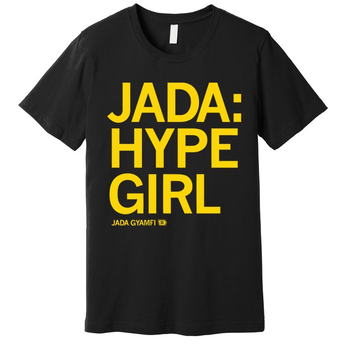 Jada Hype Girl Premium T-Shirt