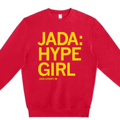 Jada Hype Girl Premium Crewneck Sweatshirt