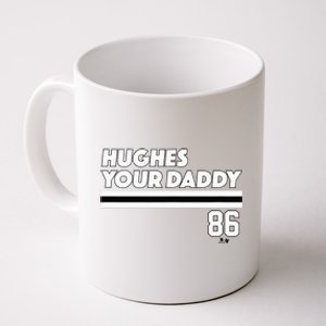 Jack Hughes Hughes Your Daddy New Jersey Hockey Coffee Mug