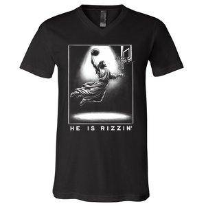 Jesus He Is Rizzin Basketball Easter Christian Religious V-Neck T-Shirt