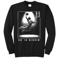 Jesus He Is Rizzin Basketball Easter Christian Religious Tall Sweatshirt