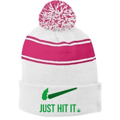 Just Hit It Cannabis Smoker Stripe Pom Pom Beanie