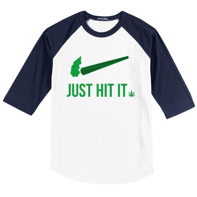 Just Hit It Cannabis Smoker Baseball Sleeve Shirt