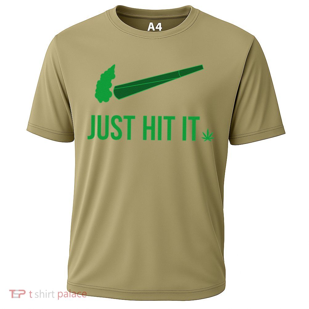 Just Hit It Cannabis Smoker Cooling Performance Crew T-Shirt