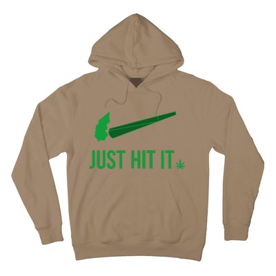 Just Hit It Cannabis Smoker Hoodie