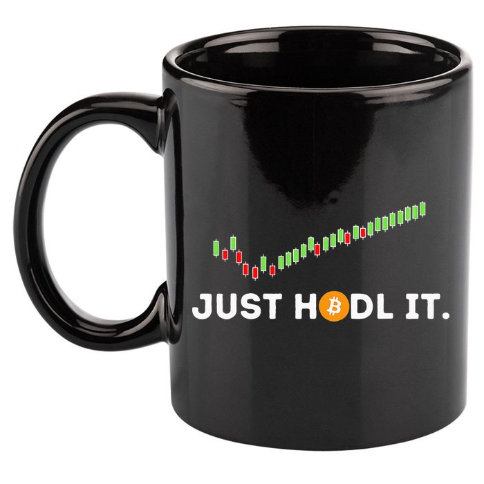 Just HODL It Funny Crypto Trader BTC Bitcoin Investor 11oz C Handle Ceramic Mug