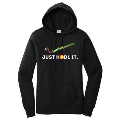 Just HODL It Funny Crypto Trader BTC Bitcoin Investor Women's Pullover Hoodie