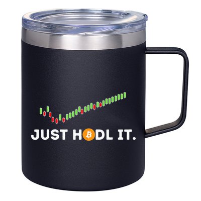 Just HODL It Funny Crypto Trader BTC Bitcoin Investor 12oz Stainless Steel Coffee Mug