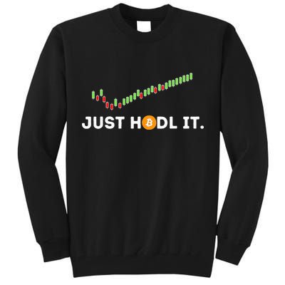 Just HODL It Funny Crypto Trader BTC Bitcoin Investor Tall Sweatshirt