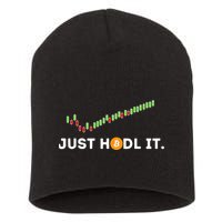 Just HODL It Funny Crypto Trader BTC Bitcoin Investor Short Acrylic Beanie