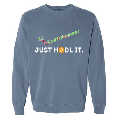 Just HODL It Funny Crypto Trader BTC Bitcoin Investor Garment-Dyed Sweatshirt