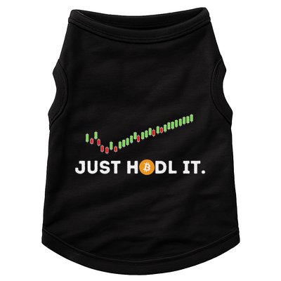 Just Hodl It Funny Crypto Trader Btc Bitcoin Investor Doggie Tank