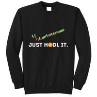 Just Hodl It Funny Crypto Trader Btc Bitcoin Investor Sweatshirt