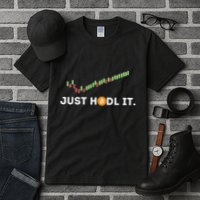 Just Hodl It Funny Crypto Trader Btc Bitcoin Investor Tall T-Shirt