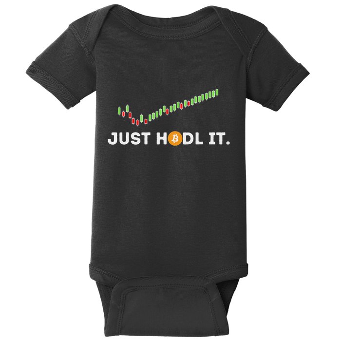 Just Hodl It Funny Crypto Trader Btc Bitcoin Investor Baby Bodysuit