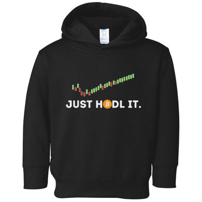 Just Hodl It Funny Crypto Trader Btc Bitcoin Investor Toddler Hoodie