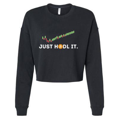 Just Hodl It Funny Crypto Trader Btc Bitcoin Investor Cropped Pullover Crew