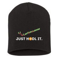 Just Hodl It Funny Crypto Trader Btc Bitcoin Investor Short Acrylic Beanie