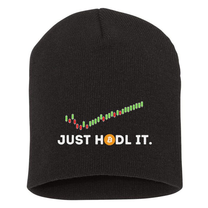 Just Hodl It Funny Crypto Trader Btc Bitcoin Investor Short Acrylic Beanie