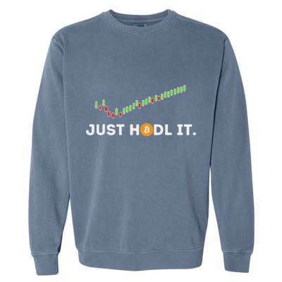 Just Hodl It Funny Crypto Trader Btc Bitcoin Investor Garment-Dyed Sweatshirt