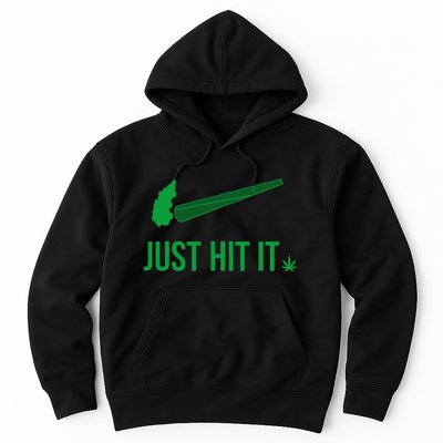 Just Hit It Cannabis Smoker Hoodie